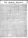 Scottish Guardian (Glasgow) Friday 01 April 1853 Page 1