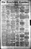 Lanarkshire Upper Ward Examiner Saturday 24 May 1884 Page 1