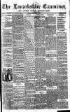 Lanarkshire Upper Ward Examiner Saturday 26 February 1887 Page 1
