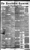 Lanarkshire Upper Ward Examiner Saturday 05 March 1887 Page 1