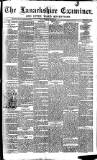 Lanarkshire Upper Ward Examiner Saturday 30 April 1887 Page 1