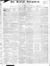 Kentish Independent Saturday 29 April 1843 Page 1