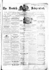 Kentish Independent Saturday 07 September 1850 Page 1