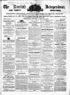 Kentish Independent Saturday 19 June 1852 Page 1