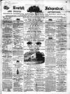 Kentish Independent Saturday 02 June 1860 Page 1