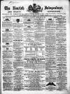 Kentish Independent Saturday 28 February 1863 Page 1