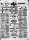 Kentish Independent Saturday 23 April 1864 Page 1