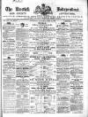 Kentish Independent Saturday 15 April 1865 Page 1