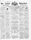 Kentish Independent Saturday 15 February 1868 Page 1