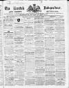 Kentish Independent Saturday 29 February 1868 Page 1