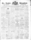 Kentish Independent Saturday 19 March 1870 Page 1