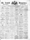 Kentish Independent Saturday 23 April 1870 Page 1