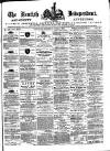 Kentish Independent Saturday 01 April 1871 Page 1
