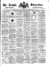 Kentish Independent Saturday 19 August 1871 Page 1