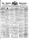 Kentish Independent Saturday 03 March 1877 Page 1