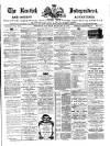 Kentish Independent Saturday 23 February 1884 Page 1