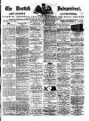Kentish Independent Saturday 02 July 1887 Page 1