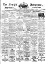 Kentish Independent Saturday 23 March 1889 Page 1