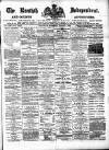 Kentish Independent Saturday 01 August 1891 Page 1