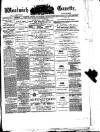 Woolwich Gazette Saturday 07 December 1878 Page 1