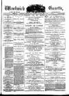 Woolwich Gazette Saturday 07 February 1880 Page 1