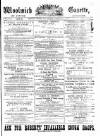 Woolwich Gazette Saturday 11 December 1880 Page 1