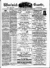 Woolwich Gazette Friday 14 December 1883 Page 1