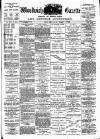 Woolwich Gazette Friday 18 March 1887 Page 1