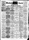 Woolwich Gazette Friday 08 March 1889 Page 1