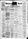 Woolwich Gazette Friday 29 March 1889 Page 1