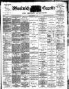 Woolwich Gazette Friday 01 December 1899 Page 1