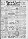 Woolwich Gazette Tuesday 20 April 1915 Page 1