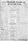 Woolwich Gazette Tuesday 13 February 1917 Page 1