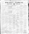 Shoreditch Observer Saturday 02 September 1882 Page 1
