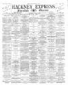 Shoreditch Observer Saturday 07 April 1883 Page 1