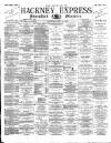 Shoreditch Observer Saturday 15 March 1884 Page 1