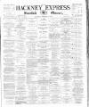 Shoreditch Observer Saturday 06 February 1886 Page 1