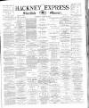 Shoreditch Observer Saturday 24 April 1886 Page 1