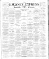 Shoreditch Observer Saturday 24 July 1886 Page 1