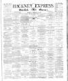 Shoreditch Observer Saturday 26 February 1887 Page 1