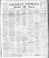 Shoreditch Observer Saturday 24 March 1888 Page 1