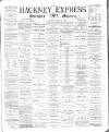 Shoreditch Observer Saturday 25 May 1889 Page 1