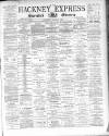 Shoreditch Observer Saturday 08 March 1890 Page 1