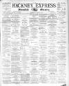 Shoreditch Observer Saturday 27 June 1891 Page 1