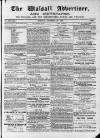 Walsall Advertiser Tuesday 23 December 1862 Page 1