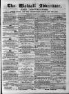Walsall Advertiser Saturday 13 February 1864 Page 1