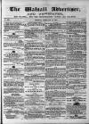 Walsall Advertiser Tuesday 16 February 1864 Page 1