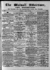 Walsall Advertiser Tuesday 29 March 1864 Page 1