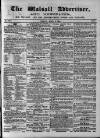 Walsall Advertiser Tuesday 05 April 1864 Page 1