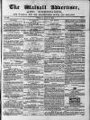 Walsall Advertiser Tuesday 17 May 1864 Page 1
